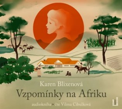 Blixenová, Karen - Vzpomínky na Afriku