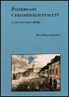 Šmilauerová, Eva - Poděbrady v proměnách staletí - 1. díl (do roku 1850)