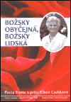 Platts, David Earl - Božsky obyčejná, božsky lidská