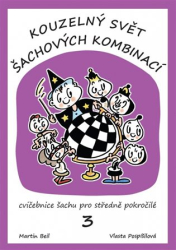 Beil , Martin - Kouzelný svět šachových kombinaci 3