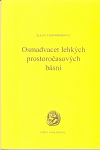 Nádvorníková, Alena - Osmadvacet lehkých prostoročasových básní