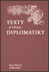 Bastl, Ondřej - Texty k výuce diplomatiky