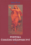 Řepa, Milan - Poetika českého dějepisectví