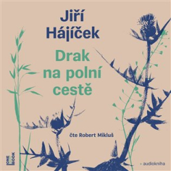 Hájíček, Jiří - Drak na polní cestě