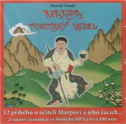 Vanek, Marcel - Marpa, Tibetský rebel