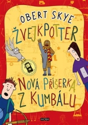 Skye, Obert - Nová příšerka z kumbálu Žvejkpotter