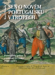 Staněk, Karel - Sen o novém Portugalsku v tropech