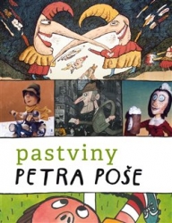 Šmidrkal, Pavel - Pastviny Petra Poše