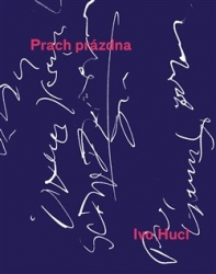 Hucl, Ivo - Prach prázdna