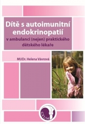 Vávrová, Helena - Dítě s autoimunitní endokrinopatií