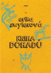 Swylerová, Erika - Kniha dohadů