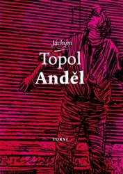 Topol, Jáchym - Anděl