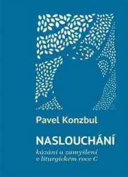 Konzbul, Pavel - Naslouchání