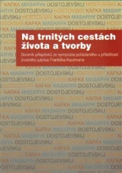 Bubeníková , Miluša - Na trnitých cestách života a tvorby