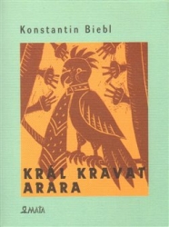 Biebl, Konstantin - Král kravat arara