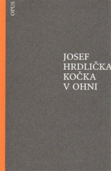 Hrdlička, Josef - Kočka v ohni