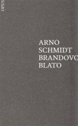 Schmidt, Arno - Brandovo blato