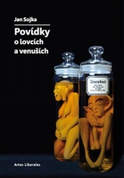 Sojka, Jan - Povídky o lovcích a venuších