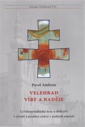 Ambros, Pavel - Velehrad víry a naděje