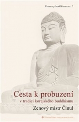 Činul - Cesta k probuzení v tradici korejského buddhismu