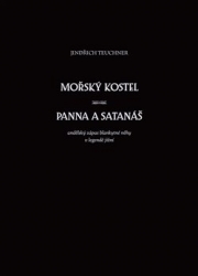 Teuchner, Jindřich - Mořský kostel. Panna a satanáš