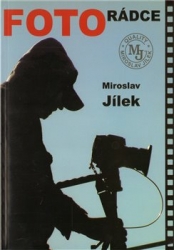 Jílek, Miroslav - Fotorádce