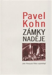 Kohn, Pavel - Zámky naděje