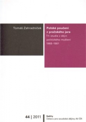 Zahradníček, Tomáš - Polské poučení z pražského jara