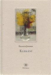 Jammes, Francis - Klekání