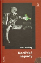 Hudský, Petr - Kacířské nápady