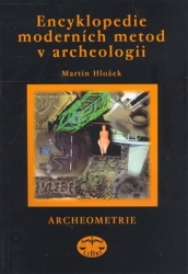 Hložek, Martin - Encyklopedie moderních metod v archeologii