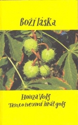 Volf, Honza - Boží láska