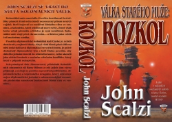 SCALZI John - Válka starého muže: ROZKOL