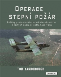 Yarborough, Tom - Operace Stepní požár