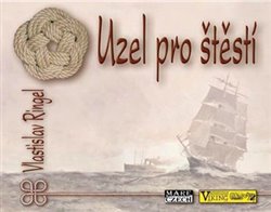 Ringel, Vlastislav - Uzel pro štěstí