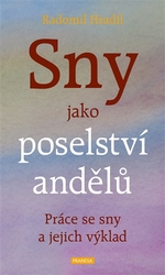 Hradil, Radomil - Sny jako poselství andělů