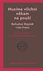 Franz, Jan - Musíme všichni někam na poušť