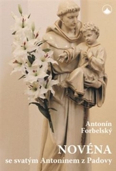 Forbelský, Antonín - Novéna se svatým Antonínem z Padovy