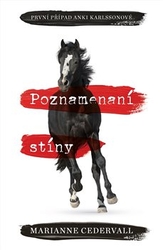 Cedervall, Marianne - Poznamenaní stíny