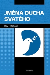 Pritchard, Ray - Jména Ducha svatého