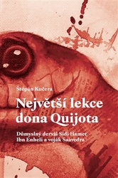 Kučera, Štěpán - Největší lekce dona Quijota