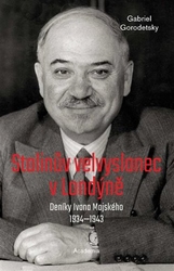 Gorodetsky, Gabriel - Stalinův velvyslanec v Londýně