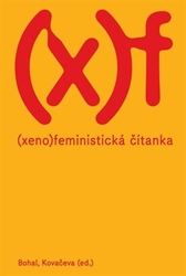 Bohal, Vít - Xenofeministická čítanka