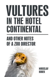 Bobek, Miroslav - Vultures in the hotel Continental