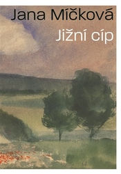 Míčková, Jana - Jižní cíp