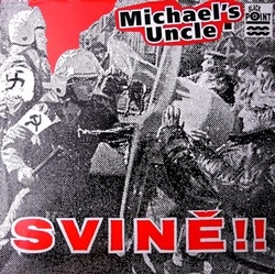 Michael´s Uncle - Svině!!