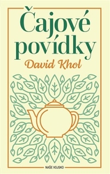 Khol, David - Čajové povídky