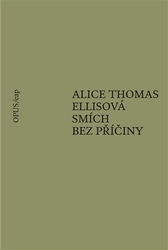 Ellisová, Alice Thomas - Smích bez příčiny