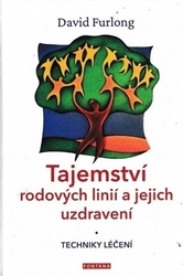 Furlog, David - Tajemství rodových linií a jejich uzdravení