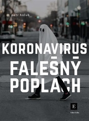 Holub, Petr - Koronavirus, falešný poplach